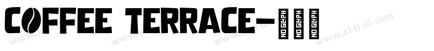 Coffee Terrace字体转换